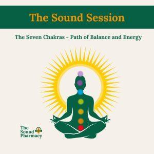 Universal Chakra Sound Session – 7