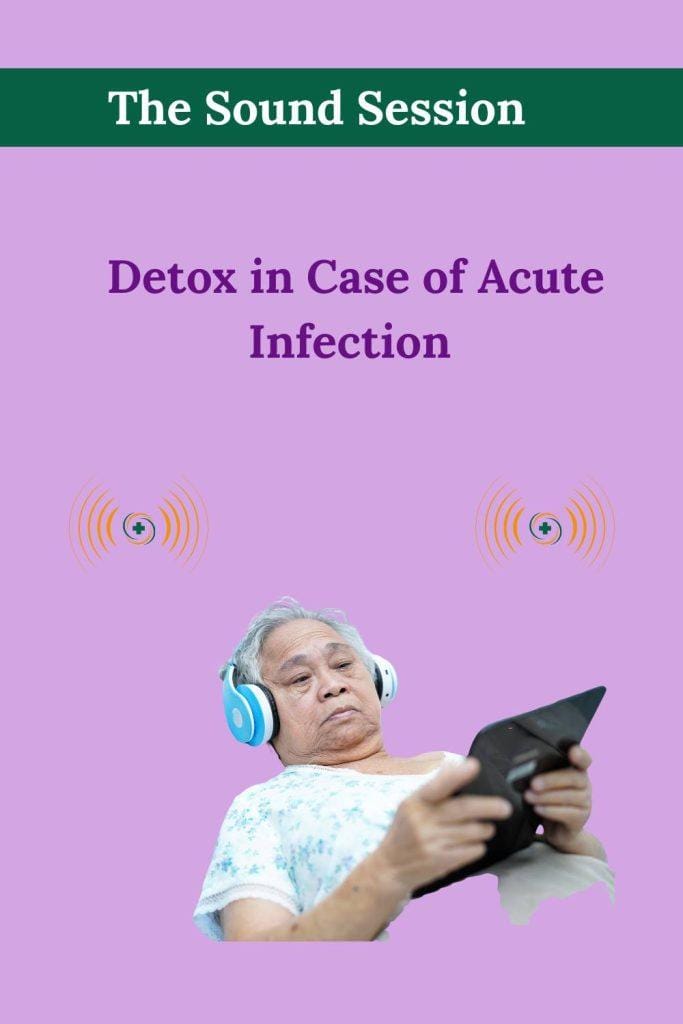 Acute Infection Detox Sound Session energetic cleansing Pinterest illustration