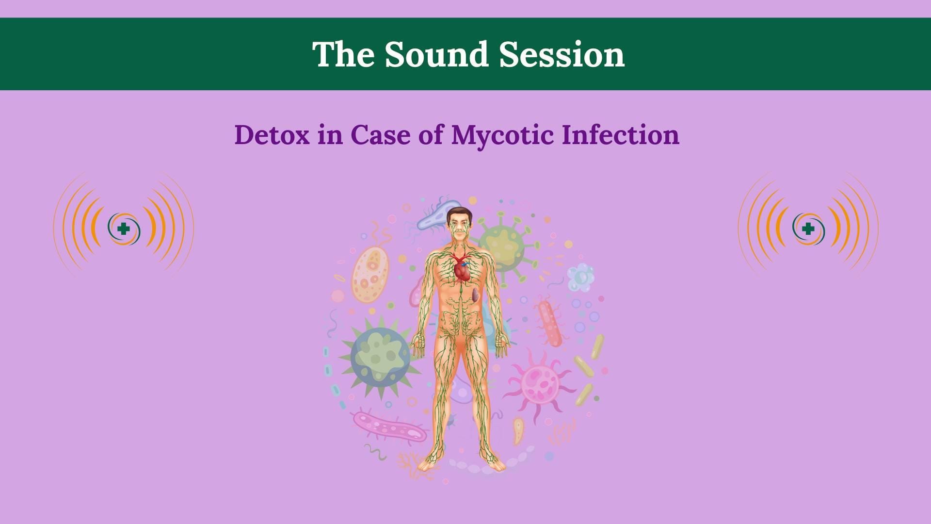 Mycotic Infection Detox Session energetic cleansing hero visual