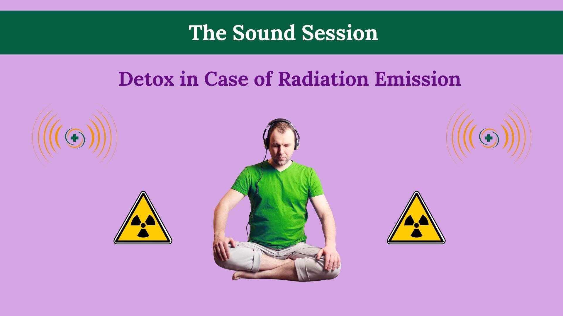 Radiation Detox Sound Session energetic cleansing hero visual