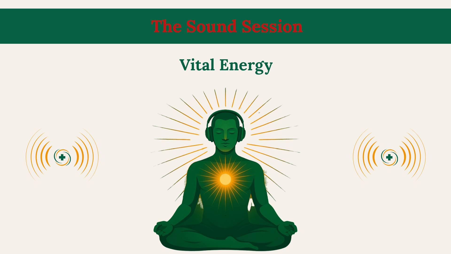 Vital Energy Sound Sessions – calm renewal frequency session